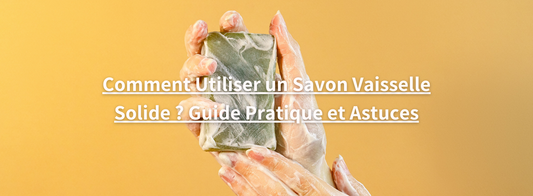 Savon vaisselle naturel